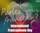 International Francophonie Day, March 20. Day dedicated to the language French ones 870 million of francophone