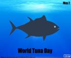 World Tuna Day, may 2. To remember the value of the tuna as an important nutritional resource around the world